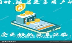 优质如何在tpWallet中添加